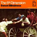 7inch Vinyl Single - The Fifth Dimension - Sweet Blindness