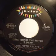 The Fifth Estate - Ding, Dong! The Witch Is Dead / The Rub-A-Dub