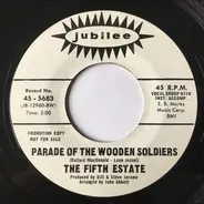 The Fifth Estate - Parade Of The Wooden Soldiers