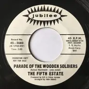 The Fifth Estate - Parade Of The Wooden Soldiers