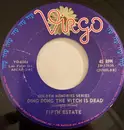 7inch Vinyl Single - The Fifth Estate - Ding Dong The Witch Is Dead / Rub-A-Dub