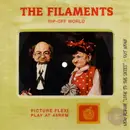 7inch Vinyl Single - The Filaments - Rip-off World - Flexi-disc, Single sided, Picture Disc