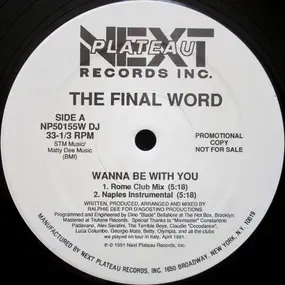 Final Word - Wanna Be with You