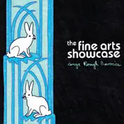 The Fine Arts Showcase - Sings Rough Bunnies