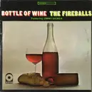 LP - The Fireballs Featuring Jimmy Gilmer - Bottle Of Wine - Monarch Pressing