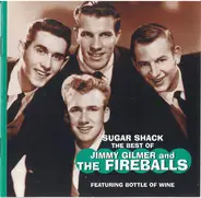 The Fireballs Featuring Jimmy Gilmer - Sugar Shack: The Best Of