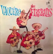 The Fireballs - Vaquero