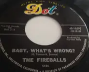 The Fireballs - Baby, What's Wrong? / Yummie Yama Papa