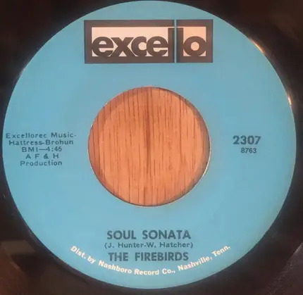 The Firebirds - Soul Sonata / I Just Don't Believe You