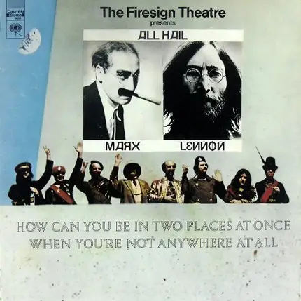 The Firesign Theatre - How Can You Be in Two Places at Once When You're Not Anywhere at All