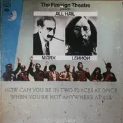LP - The Firesign Theatre - How Can You Be In Two Places At Once When You're Not Anywhere At All