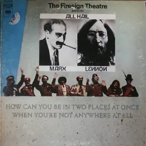 The Firesign Theatre - How Can You Be in Two Places at Once When You're Not Anywhere at All