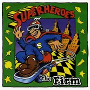 7inch Vinyl Single - The Firm - Superheroes