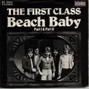 7inch Vinyl Single - The First Class, First Class - Beach Baby (Part I & Part II)