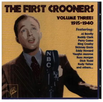 The first Crooners - Vol.3 : 1935-1940