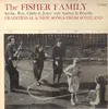 LP - The Fisher Family - Traditional & New Songs From  Scotland
