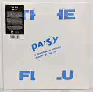 The Flu - Patsy: A Collection Of Absolute Insanity By The Flu