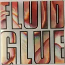 CD - The Fluid - Glue / Roadmouth
