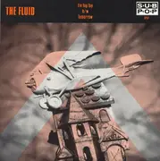 7'' - The Fluid - Tin Top Toy b/w Tomorrow - orange transparent vinyl