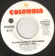 7inch Vinyl Single - The Flying Burrito Bros - Building Fires