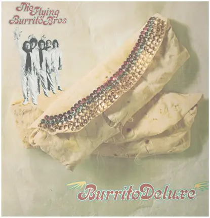 The Flying Burrito Bros - Burrito Deluxe