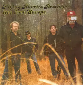The Flying Burrito Brothers - Live from Europe