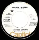 7inch Vinyl Single - The Flying Circus - Jabber Jabber