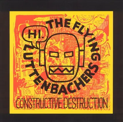 The Flying Luttenbachers - Constructive Destruction