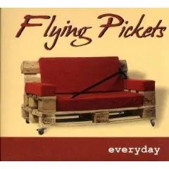 The Flying Pickets - Everyday