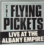 The Flying Pickets - Live at the Albany Empire!
