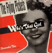 The Flying Pickets - Who's that Girl