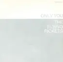 7inch Vinyl Single - The Flying Pickets - Only You