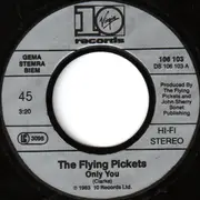 7inch Vinyl Single - The Flying Pickets - Only You