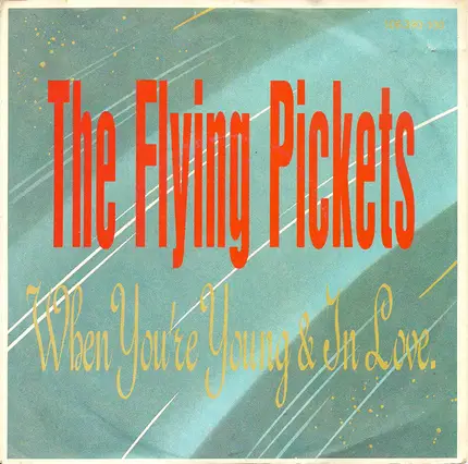 The Flying Pickets - When You're Young & In Love