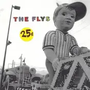 The Flys - 25 Cents