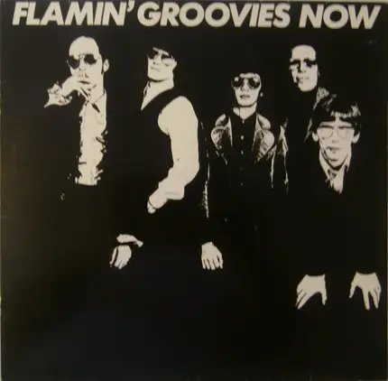 The Flamin' Groovies - Now