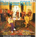 LP - The Flamingo Group feat. Marie Rottrová & Petr Němec - This Is Our Soul