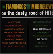 LP - The Flamingos , The Moonglows - The Flamingos Meet The Moonglows (On The Dusty Road Of Hits) - Mono