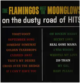 The Flamingos - The Flamingos Meet The Moonglows (On The Dusty Road Of Hits)