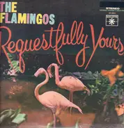 The Flamingos - Requestfully Yours