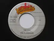 7inch Vinyl Single - The Flamingos - Your Other Love / Time Was