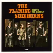 The Flaming Sideburns - Keys to the Highway