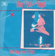 The Flat-Tops - The Bop Won't Stop