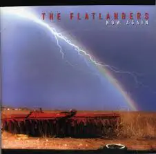 The Flatlanders - Now Again