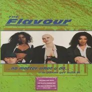 The Flavour - No Matter What U Do (I'm Gonna Get With U)