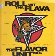 The Flavor Unit MCs - Roll Wit Tha Flava