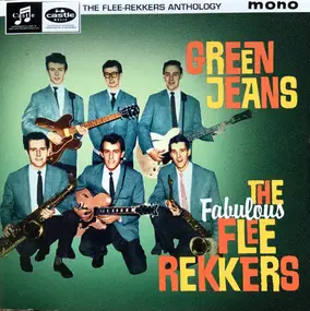 The Flee-Rekkers - Green Jeans
