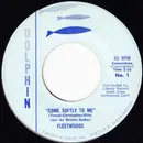7inch Vinyl Single - The Fleetwoods - Come Softly To Me