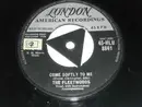 7inch Vinyl Single - The Fleetwoods - Come Softly To Me