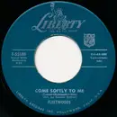 7inch Vinyl Single - The Fleetwoods - Come Softly To Me